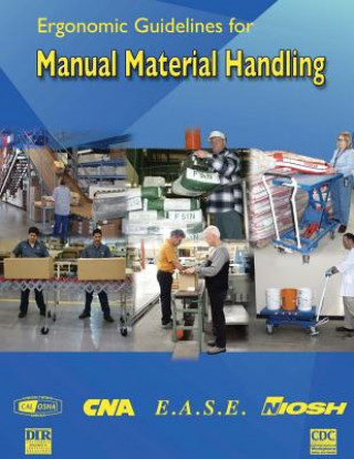 Könyv Ergonomic Guidelines for Manual Material Handling Department of Health and Human Services
