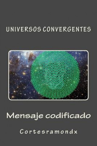 Libro Mensaje codificado: Libro cuarto Cortesramondx