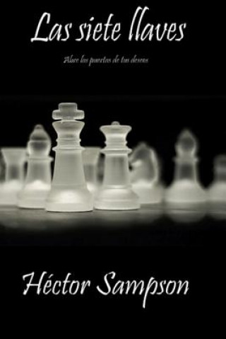 Buch Las Siete Llaves: Abre las puertas de tus deseos Hector Sampson
