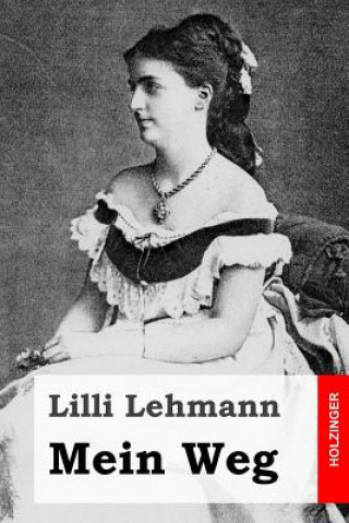 Book Mein Weg Lilli Lehmann