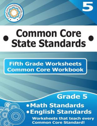Kniha Fifth Grade Common Core Workbook: Worksheets Corecommonstandards Com