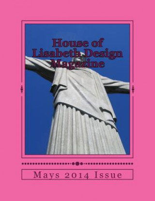 Kniha House of Lisabeth Design Magazine Design &amp; Concepts LLC