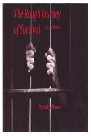 Kniha The Rough Journey of Survival Michael Lomonaco