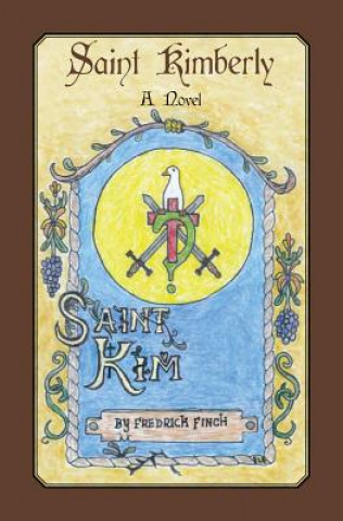 Knjiga Saint Kimberly Fredrick L Finch