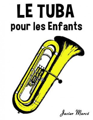 Carte Le Tuba Pour Les Enfants: Chants de No Javier Marco