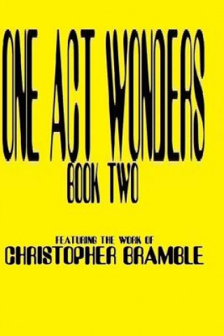 Könyv One Act Wonders - Book II Christopher Bramble
