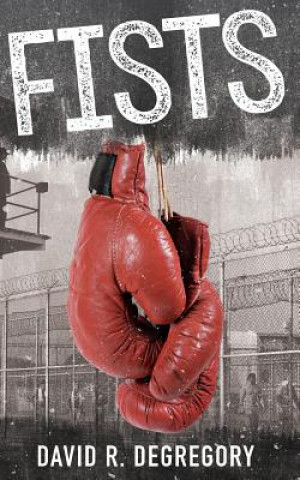 Buch Fists David R Degregory