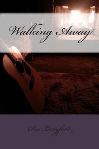 Knjiga Walking Away Sue Langford