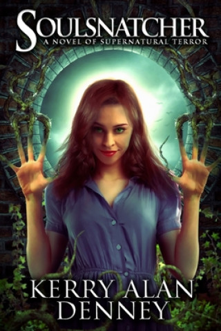 Boek Soulsnatcher Kerry Alan Denney