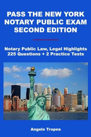 Książka Pass the New York Notary Public Exam Second Edition Angelo Tropea