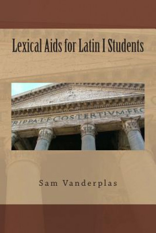 Kniha Lexical Aids for Latin I Students Sam Vanderplas