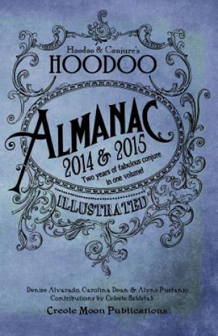 Carte Hoodoo Almanac 2014 & 2015 Denise Alvarado