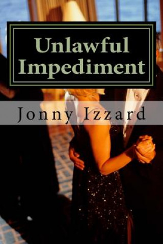 Buch Unlawful Impediment MR Jonny Izzard