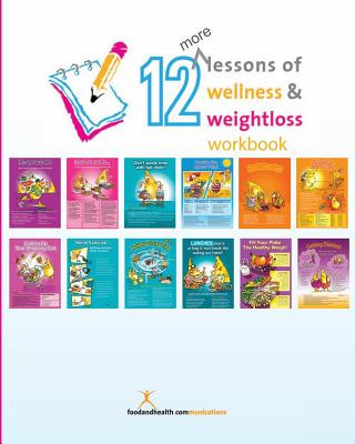 Kniha 12 More Lessons of Wellness and Weight Loss Workbook Judy Doherty
