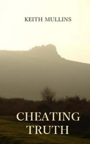 Βιβλίο Cheating Truth Keith Mullins