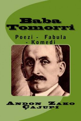 Kniha Baba Tomorri: Poezi - Fabula - Komedi Andon Zako Cajupi