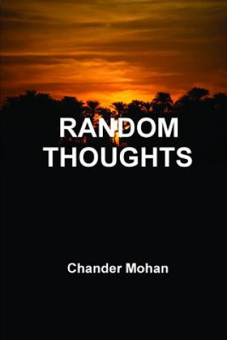 Könyv Random Thoughts Chander Mohan