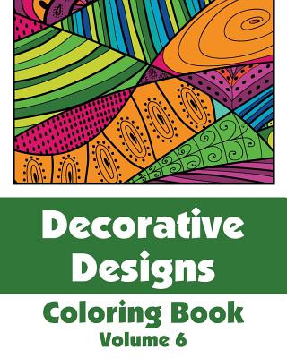 Könyv Decorative Designs Coloring Book (Volume 6) Various