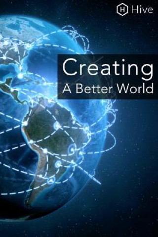 Βιβλίο Creating a Better World Hive