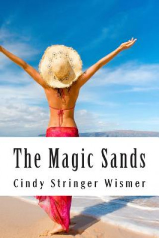 Book The Magic Sands Cindy Stringer Wismer