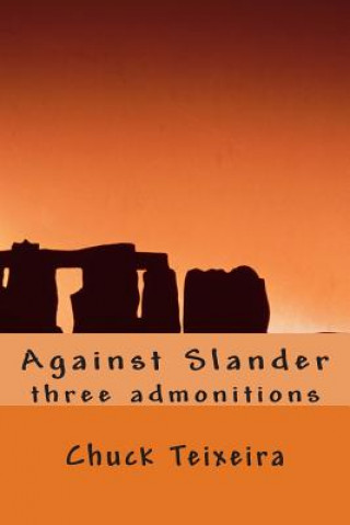 Książka Against Slander: three admonitions Chuck Teixeira