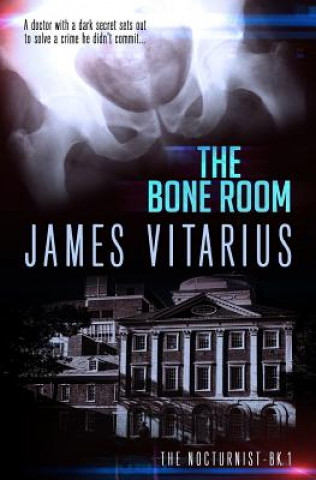 Knjiga The Bone Room James Vitarius