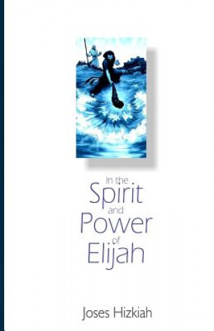 Carte In the Spirit and Power of Elijah Joses Hizkiah