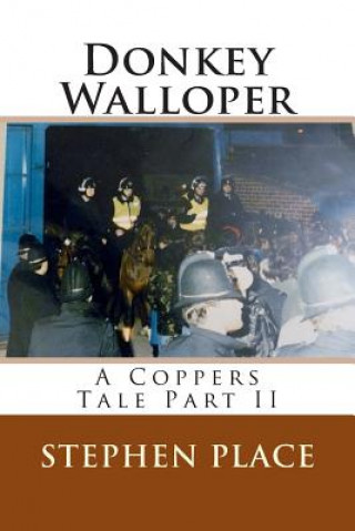 Livre Donkey Walloper: A Coppers Tale Part II MR Stephen Place