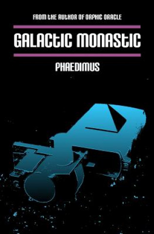 Buch Galactic Monastic Phaedimus