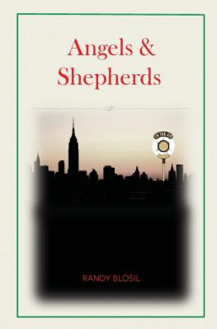 Book Angels & Shepherds Randy Blosil