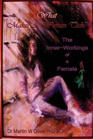 Kniha What Makes a Woman Tick?: The Inner-Workings of a Female (Hebrew Version) Mrs Diane L Oliver