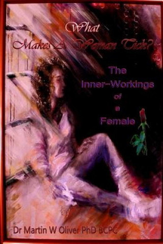 Kniha What Makes a Woman Tick?: The Inner-Workings of a Female (Arabic Version) Diane L Oliver