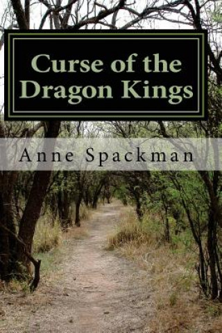 Libro Curse of the Dragon Kings Anne Spackman