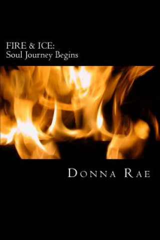 Carte Fire & Ice: Soul Journey Begins Donna Rae