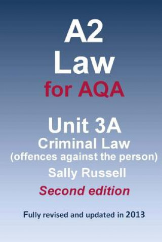 Buch A2 Law for AQA Unit 3A Criminal Law (offences against the person) Sally Russell