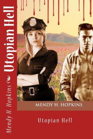 Book Utopian Hell Mendy H Hopkins