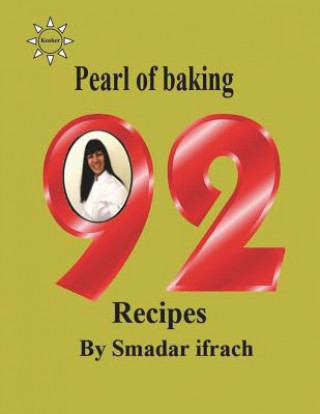 Kniha pearl of baking - 92 recipes: English Smadar Ifrach