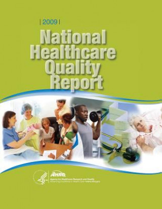 Книга National Healthcare Quality Report, 2009 U S Department of Healt Human Services