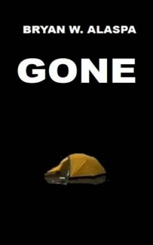 Книга Gone Bryan W Alaspa
