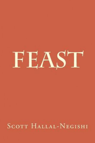 Knjiga Feast Scott Hallal-Negishi