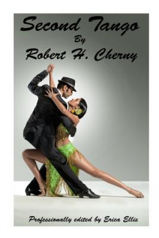 Buch Second Tango: A Boomer-Lit Novel Robert H Cherny