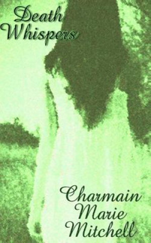 Carte Death Whispers Charmain Marie Mitchell