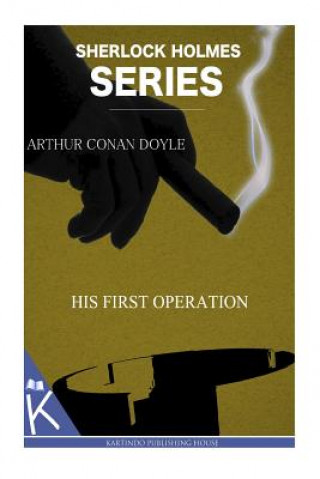 Carte His First Operation Arthur Conan Doyle