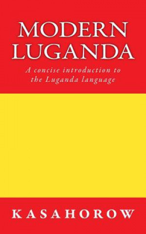 Βιβλίο Modern Luganda: A concise introduction to the Luganda language kasahorow