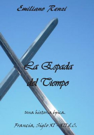 Kniha La Espada del Tiempo Emiliano D Renzi