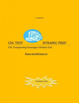 Buch CDL Test Dynamic Prep: CDL Transporting Passengers Written Test Al Morton