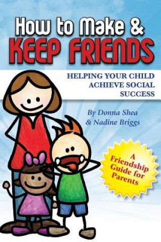 Livre How to Make & Keep Friends Donna Shea