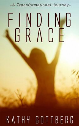 Книга Finding Grace Kathy Gottberg