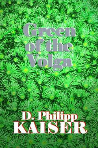 Carte Green of the Volga D Philipp Kaiser