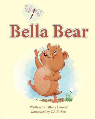 Knjiga Bella Bear. Tiffany Lowery